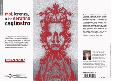 Britt Arenander Moi, Lorenza, alias Serafina Cagliostro traduit par Sophie Taam